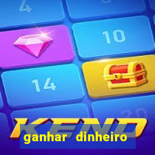 ganhar dinheiro online jogando